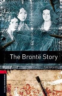 BRONTE STORY, THE (BOOKWORMS 3) | 9780194791090 | VICARY, TIM | Llibreria Aqualata | Comprar llibres en català i castellà online | Comprar llibres Igualada