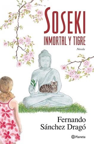 SOSEKI. INMORTAL Y TIGRE | 9788408087441 | SANCHEZ DRAGO, FERNANDO | Llibreria Aqualata | Comprar llibres en català i castellà online | Comprar llibres Igualada