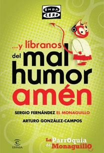 Y LIBRANOS DEL MAL HUMOR AMEN (LA PARROQUIA DEL MONAGUILLO) | 9788467032420 | FERNANDEZ, SERGIO / GONZALEZ CAMPOS, SERGIO | Llibreria Aqualata | Comprar llibres en català i castellà online | Comprar llibres Igualada