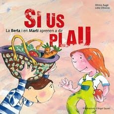 BERTA I EL MARTI APRENEN A DIR SI US PLAU | 9788483346853 | Llibreria Aqualata | Comprar llibres en català i castellà online | Comprar llibres Igualada