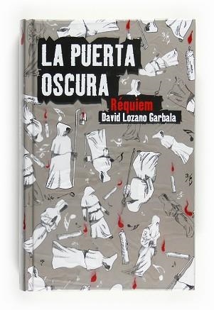 PUERTA OSCURA III,  LA. REQUIEM | 9788467536508 | LOZANO GARBALO, DAVID | Llibreria Aqualata | Comprar llibres en català i castellà online | Comprar llibres Igualada