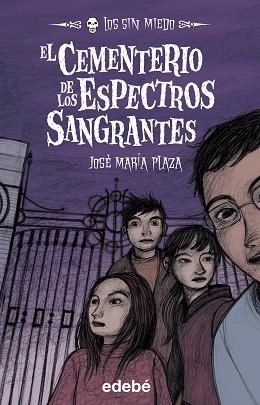 CEMENTERIO DE LOS ESPECTROS SANGRANTES, EL (LOS SIN MI 4) | 9788423695812 | PLAZA, JOSE MARIA | Llibreria Aqualata | Comprar llibres en català i castellà online | Comprar llibres Igualada