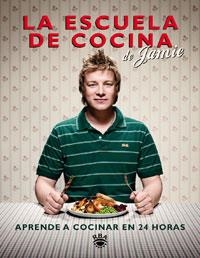 ESCUELA DE COCINA | 9788498676303 | OLIVER, JAMIE | Llibreria Aqualata | Comprar llibres en català i castellà online | Comprar llibres Igualada