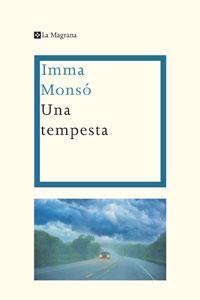 UNA TEMPESTA (ALES ESTESES 279) | 9788474100518 | MONSO, IMMA | Llibreria Aqualata | Comprar llibres en català i castellà online | Comprar llibres Igualada