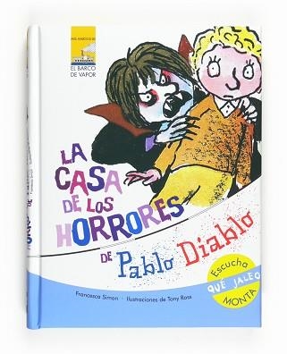 CASA DE LOS HORRORES DE PABLO DIABLO, LA (BARCO DE VAPOR) | 9788467536461 | SIMON, FRANCESCA / ROSS, TONY | Llibreria Aqualata | Comprar llibres en català i castellà online | Comprar llibres Igualada