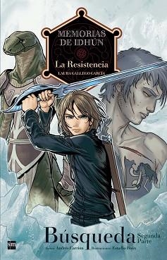 MEMORIAS DE IDHUN. LA RESISTENCIA. BUSQUEDA SEGUNDA PARTE | 9788467536423 | GALLEGO, LAURA | Llibreria Aqualata | Comprar llibres en català i castellà online | Comprar llibres Igualada