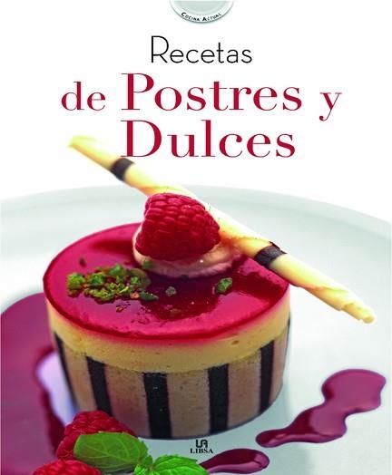 RECETAS DE POSTRES Y DULCE (COCINA ACTUAL) | 9788466219884 | Llibreria Aqualata | Comprar llibres en català i castellà online | Comprar llibres Igualada