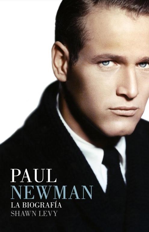 PAUL NEWMAN. LA BIOGRAFIA | 9788426417466 | LEVY, SHAWN | Llibreria Aqualata | Comprar llibres en català i castellà online | Comprar llibres Igualada