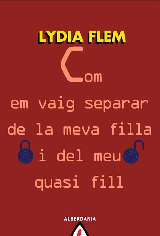 COM EM VAIG SEPARAR DE LA MEVA FILLA I DEL MEU QUASI FILL-17 | 9788498680973 | FLEM, LYDIA | Llibreria Aqualata | Comprar llibres en català i castellà online | Comprar llibres Igualada