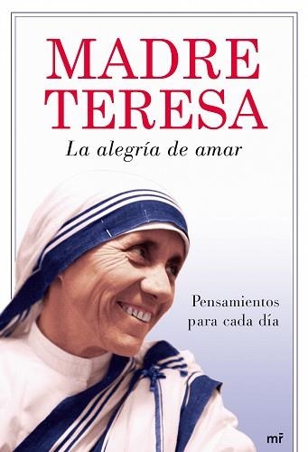 ALEGRIA DE AMAR, LA. PENSAMIENTOS PARA CADA DIA | 9788427035829 | MADRE TERESA | Llibreria Aqualata | Comprar llibres en català i castellà online | Comprar llibres Igualada