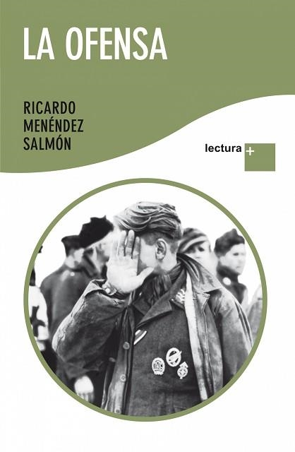 OFENSA, LA (LECTURA +) | 9788432298356 | MENENDEZ SALMON, RICARDO | Llibreria Aqualata | Comprar llibres en català i castellà online | Comprar llibres Igualada