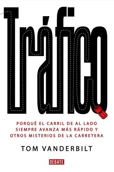 TRAFICO | 9788483068434 | VANDERBILT, TOM | Llibreria Aqualata | Comprar llibres en català i castellà online | Comprar llibres Igualada