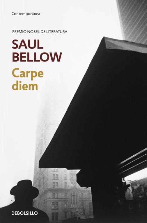 CARPE DIEM (CONTEMPORANEA) | 9788499080949 | BELLOW, SAUL | Llibreria Aqualata | Comprar libros en catalán y castellano online | Comprar libros Igualada