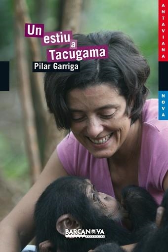 UN ESTIU A TACUGAMA (ANTAVIANA NOVA 151) | 9788448924881 | GARRIGA, PILAR | Llibreria Aqualata | Comprar llibres en català i castellà online | Comprar llibres Igualada