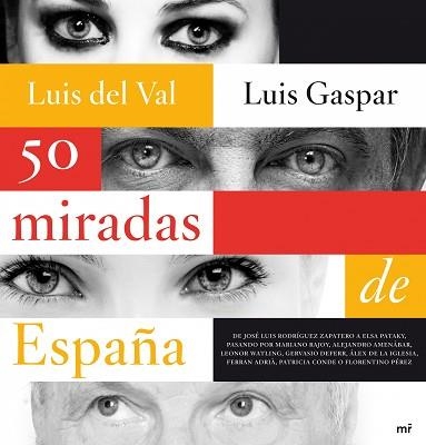 50 MIRADAS DE ESPAÑA | 9788427035805 | DEL VAL, LUIS / GASPAR, LUIS | Llibreria Aqualata | Comprar llibres en català i castellà online | Comprar llibres Igualada