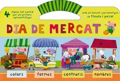 DIA DE MERCAT (MALETI CARTRO - CONTE 4 LLIBRES DE CARTRO) | 9788498254723 | ROBERTS, VICTORIA / ZLATIC, TOMISLAV | Llibreria Aqualata | Comprar llibres en català i castellà online | Comprar llibres Igualada