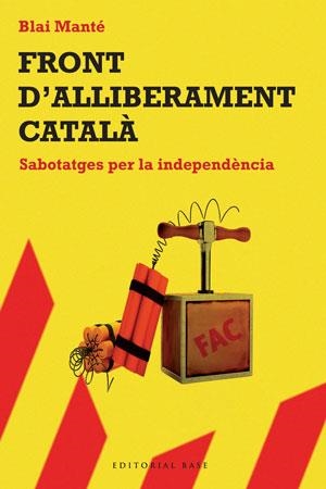 FRONT D'ALLIBERAMENT CATALA (HISTORICA 57) | 9788492437276 | MANTE, BLAI | Llibreria Aqualata | Comprar llibres en català i castellà online | Comprar llibres Igualada