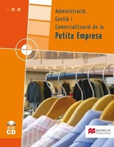 ADMINISTRACIO, GESTIO I COMERCIALITZACIO EN LA PETITA EMPRES | 9788479421205 | Llibreria Aqualata | Comprar llibres en català i castellà online | Comprar llibres Igualada