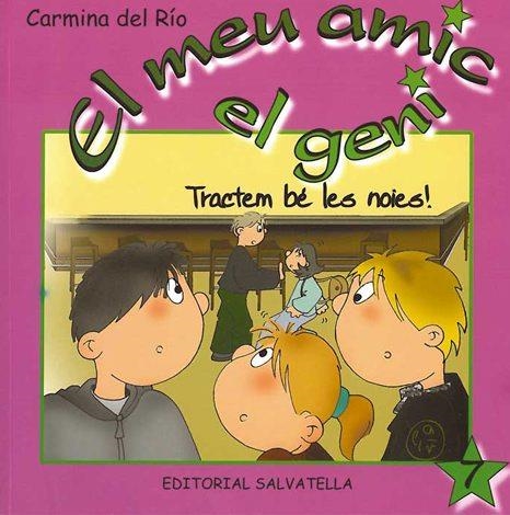 MEU AMIC EL GENI 7, EL. TRACTEM BE LES NOIES | 9788484125174 | Llibreria Aqualata | Comprar llibres en català i castellà online | Comprar llibres Igualada