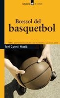 BRESSOL DEL BASQUETBOL (EL CORSARI 88) | 9788424632892 | COTET I MASIA, TONI | Llibreria Aqualata | Comprar llibres en català i castellà online | Comprar llibres Igualada