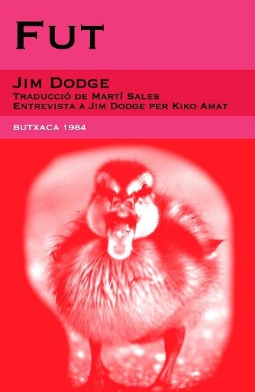 FUT (BUTXACA 5) | 9788492440368 | DODGE, JIM | Llibreria Aqualata | Comprar libros en catalán y castellano online | Comprar libros Igualada