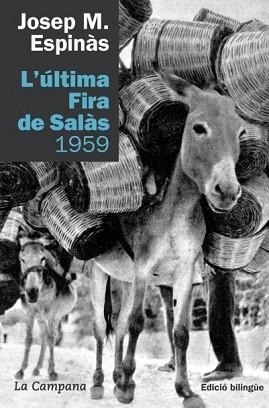 ULTIMA FIRA DE SALAS, L' 1959 (314) (ED. BILINGUE) | 9788496735415 | ESPINAS, JOSEP M. | Llibreria Aqualata | Comprar libros en catalán y castellano online | Comprar libros Igualada