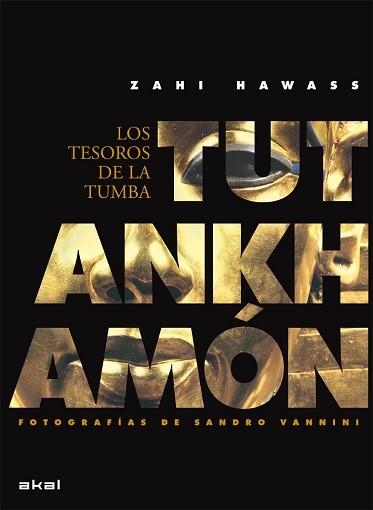 TUTANKHAMON. LOS TESOROS DE LA TUMBA | 9788446029236 | Llibreria Aqualata | Comprar llibres en català i castellà online | Comprar llibres Igualada