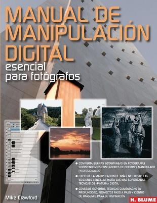 MANUAL DE MANIPULACION DIGITAL ESENCIAL FOTOGRAFOS | 9788496669260 | CRAWFORD, MIKE | Llibreria Aqualata | Comprar llibres en català i castellà online | Comprar llibres Igualada