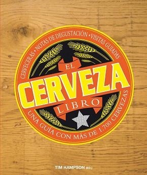 LIBRO DE LA CERVEZA, EL | 9788496669550 | HAMPSON, TIM | Llibreria Aqualata | Comprar llibres en català i castellà online | Comprar llibres Igualada