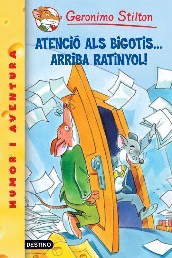 ATENCIO ALS BIGOTIS, ARRIBA RATINYOL (STILTON 15) | 9788492671984 | STILTON, GERONIMO | Llibreria Aqualata | Comprar libros en catalán y castellano online | Comprar libros Igualada