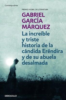 INCREIBLE Y TRISTE HISTORIA DE LA CANDIDA, LA | 9788497592369 | GARCIA MARQUEZ, GABRIEL | Llibreria Aqualata | Comprar libros en catalán y castellano online | Comprar libros Igualada