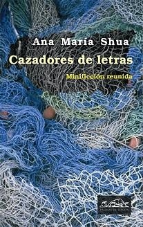 CAZADORES DE LETRAS | 9788483930328 | SHUA, ANA MARIA | Llibreria Aqualata | Comprar libros en catalán y castellano online | Comprar libros Igualada