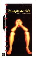 SOPLO DE VIDA, UN (ALERTA ROJA 29) | 9788434867307 | FLEISCHMAN, PAUL | Llibreria Aqualata | Comprar llibres en català i castellà online | Comprar llibres Igualada