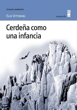 CERDEÑA COMO UNA INFANCIA | 9788495587015 | VITTORINI, ELIO | Llibreria Aqualata | Comprar llibres en català i castellà online | Comprar llibres Igualada