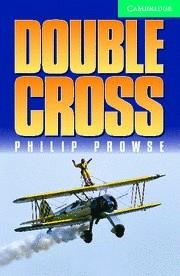 DOUBLE CROSS ( LEVEL3 AMB CD ) | 9780521686532 | PROWSE,PHILIP | Llibreria Aqualata | Comprar llibres en català i castellà online | Comprar llibres Igualada