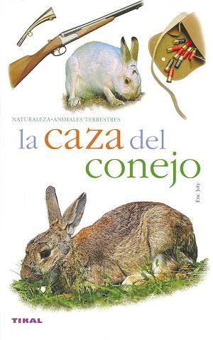 CAZA DEL CONEJO, LA | 9788430553969 | JOLY, ÉRIC | Llibreria Aqualata | Comprar llibres en català i castellà online | Comprar llibres Igualada