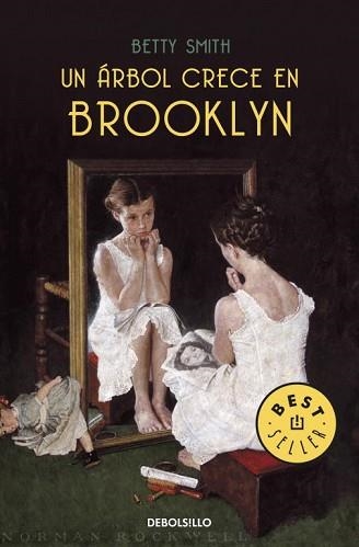 UN ARBOL CRECE EN BROOKLYN (BEST SELLER 847) | 9788499081212 | SMITH, BETTY | Llibreria Aqualata | Comprar llibres en català i castellà online | Comprar llibres Igualada