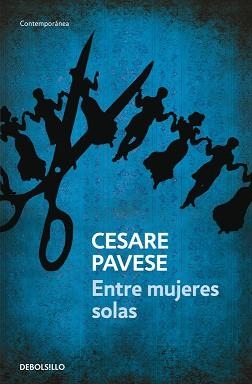 ENTRE MUJERES SOLAS (CONTEMPORANEA) | 9788499081380 | PAVESE, CESARE | Llibreria Aqualata | Comprar libros en catalán y castellano online | Comprar libros Igualada