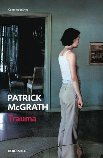 TRAUMA (CONTEMPORANEA) | 9788499081427 | MCGRATH, PATRICK | Llibreria Aqualata | Comprar llibres en català i castellà online | Comprar llibres Igualada