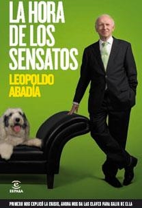 HORA DE LOS SENSATOS, LA | 9788467032512 | ABADIA, LEOPOLDO | Llibreria Aqualata | Comprar libros en catalán y castellano online | Comprar libros Igualada