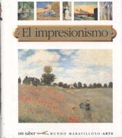 IMPRESIONISMO, EL (MUNDO MARAVILLOSO, ARTE 6) | 9788434865709 | Llibreria Aqualata | Comprar llibres en català i castellà online | Comprar llibres Igualada