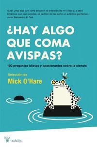 HAY ALGO QUE COMA AVISPAS? (BOLSILLO) | 9788498676815 | O'HARE, MICK | Llibreria Aqualata | Comprar llibres en català i castellà online | Comprar llibres Igualada