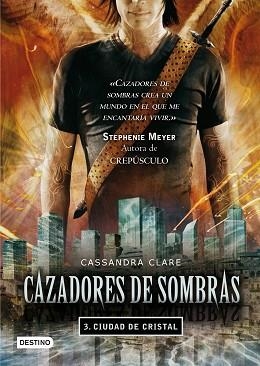 CAZADORES DE SOMBRAS 3. CIUDAD DE CRISTAL | 9788408089766 | CLARE, CASSANDRA | Llibreria Aqualata | Comprar llibres en català i castellà online | Comprar llibres Igualada