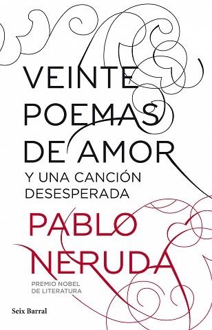 VEINTE POEMAS DE AMOR Y UNA CANCION DESESPERADA | 9788432212796 | NERUDA, PABLO | Llibreria Aqualata | Comprar libros en catalán y castellano online | Comprar libros Igualada