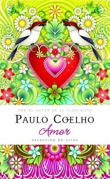 AMOR (SELECCION DE CITAS) | 9788408089391 | COELHO, PAULO | Llibreria Aqualata | Comprar llibres en català i castellà online | Comprar llibres Igualada