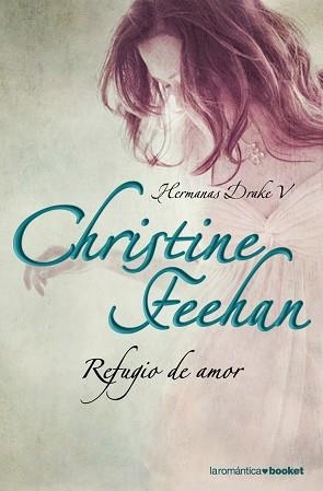 REFUGIO DE AMOR (BOOKET ROMANTICA 10/5) | 9788408090199 | FEEHAN, CHRISTINE | Llibreria Aqualata | Comprar libros en catalán y castellano online | Comprar libros Igualada