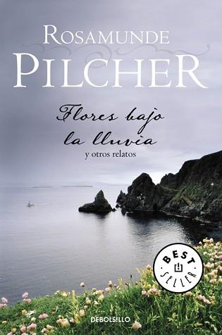 FLORES BAJO LA LLUVIA (BEST SELLER 188/4) | 9788497930413 | PILCHER, ROSAMUNDE | Llibreria Aqualata | Comprar llibres en català i castellà online | Comprar llibres Igualada