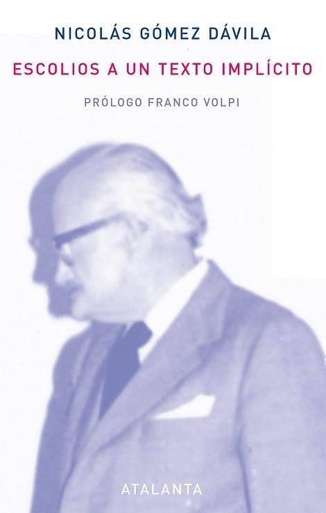 ESCOLIOS A UN TEXTO IMPLICITO | 9788493724719 | GOMEZ DAVILA, NICOLAS | Llibreria Aqualata | Comprar llibres en català i castellà online | Comprar llibres Igualada