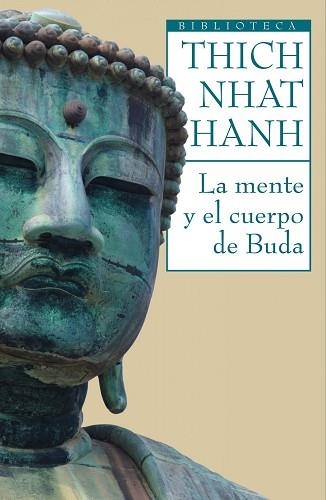 MENTE Y EL CUERPO DE BUDA, LA | 9788497544399 | NHAT HANH, THICH | Llibreria Aqualata | Comprar llibres en català i castellà online | Comprar llibres Igualada