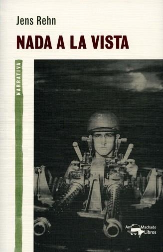 NADA A LA VISTA (ANTONIO MACHADO LIBROS) | 9788477748311 | REHN, JENS | Llibreria Aqualata | Comprar llibres en català i castellà online | Comprar llibres Igualada